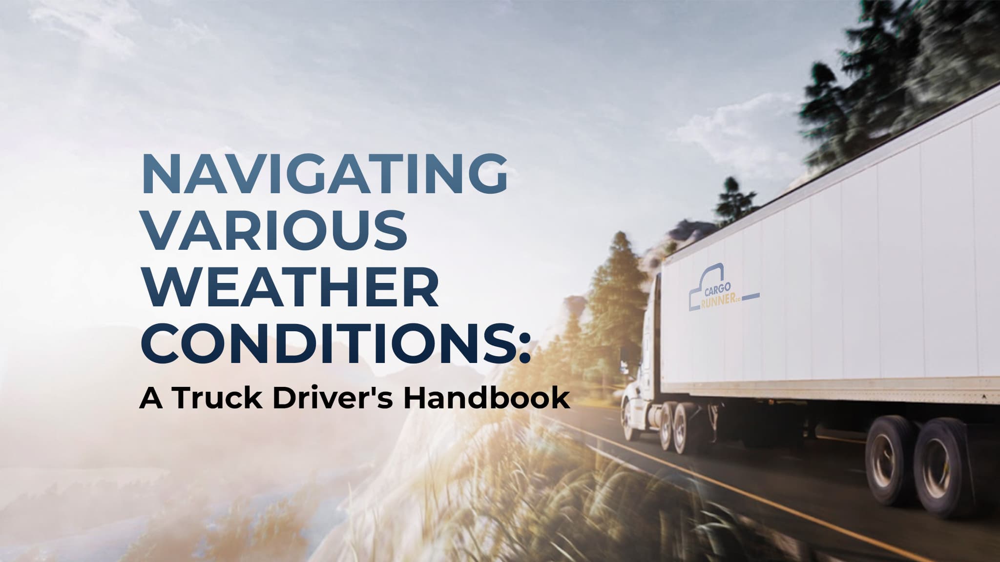 Truck Driving in Any Weather