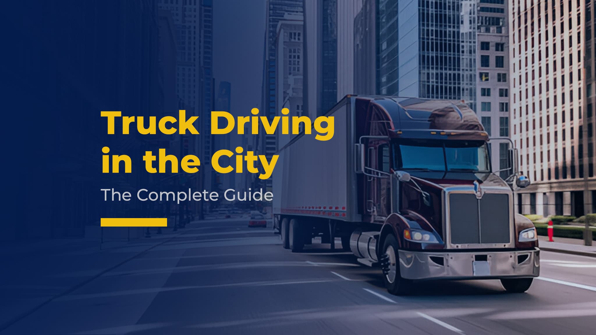 Truck Driving in the City