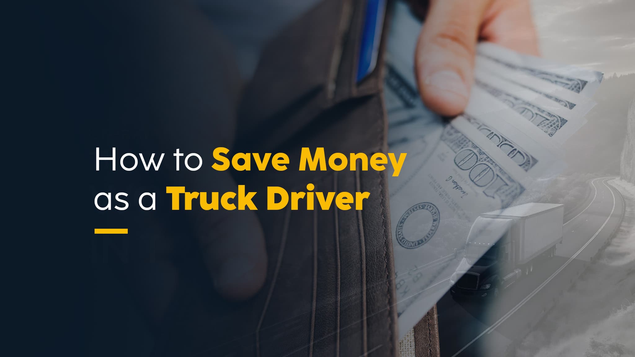 Trucking Money-Saving Tips