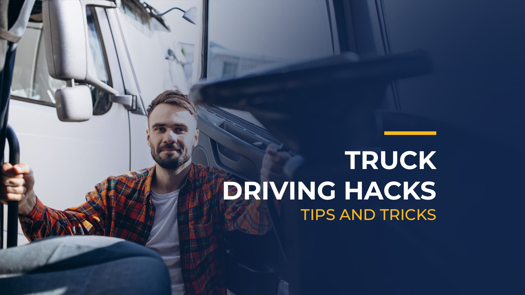 Truck Driving Hacks