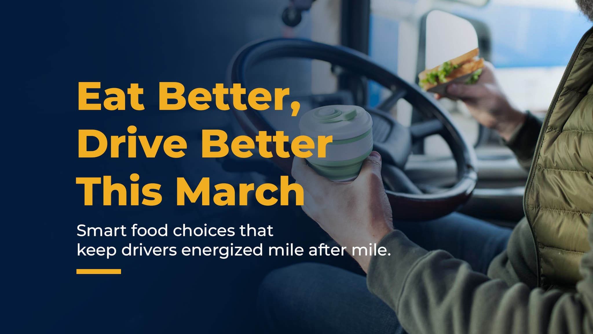 Eat Better, Drive Better This March