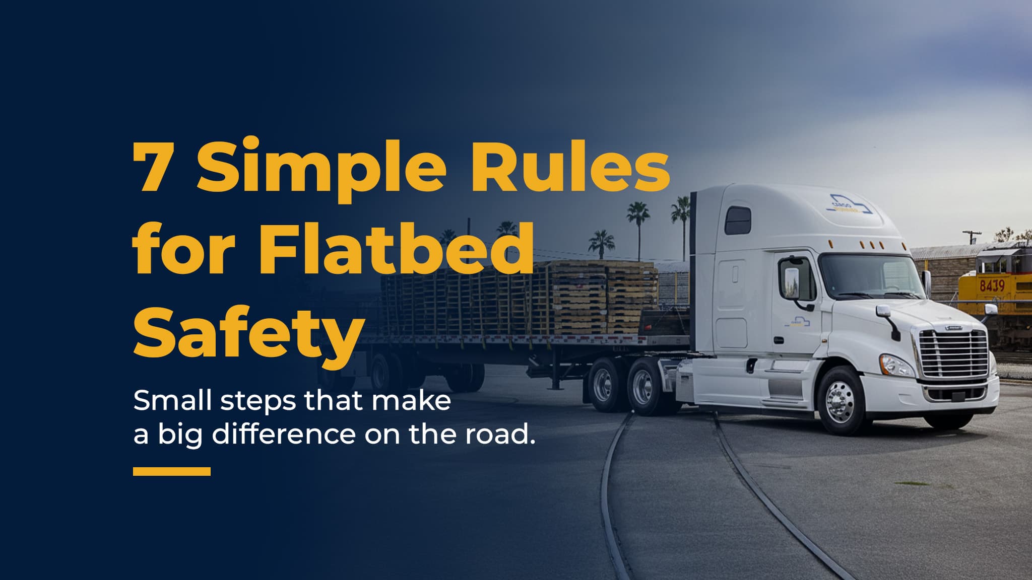 7 Simple Rules for Flatbed Safety