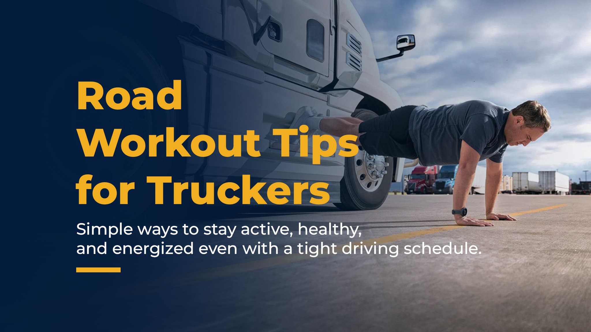 Trucker Fitness on the Road