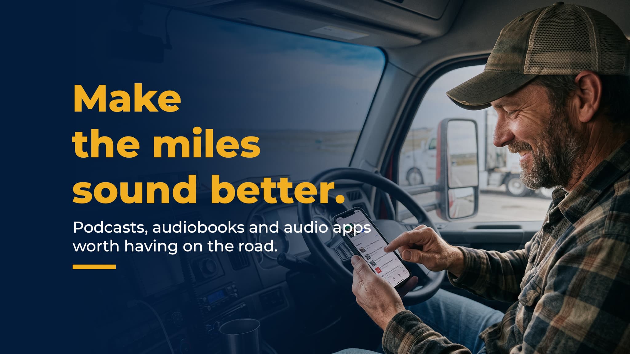 Best Free and Paid Listens for Truck Drivers